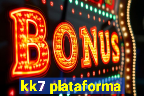 kk7 plataforma